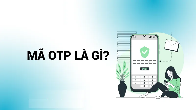 Cài đặt mã OTP
