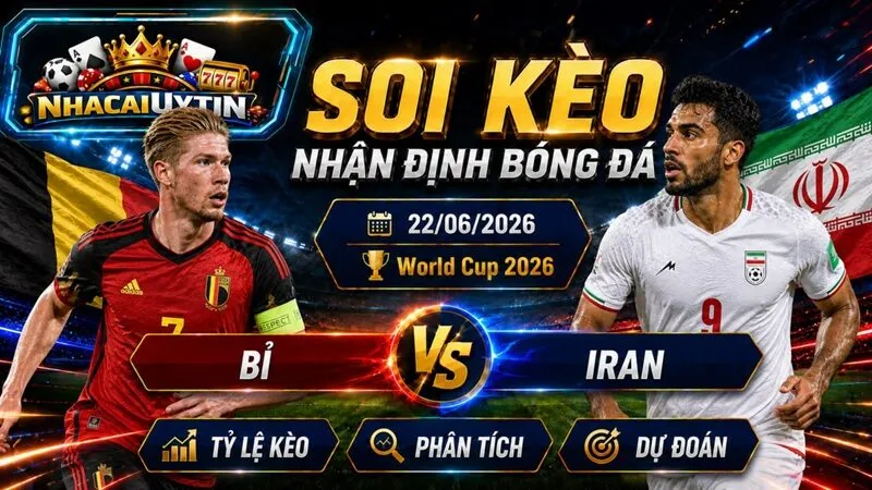 Đội hình Bỉ vs Iran sẽ tung ra sân sắp tới