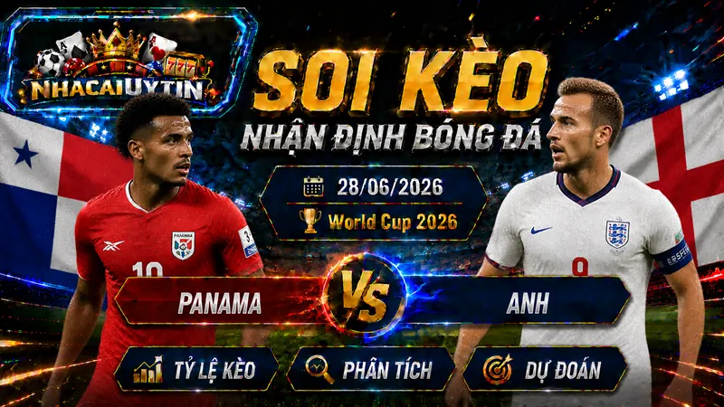 Đội hình ra sân dự kiến của Panama vs Anh
